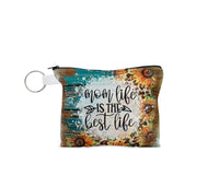 Mom Life Best Life Coin Purse - Sew Lucky Embroidery