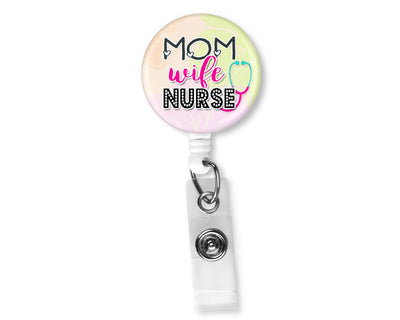 Mom Wife Nurse Badge Reel