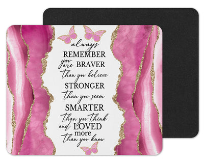 Pink Always Remember Mouse Pad