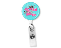 Livin' the Scrub Life Badge Reel - Sew Lucky Embroidery