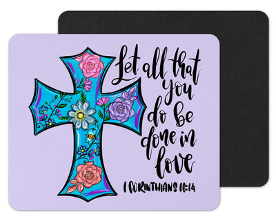 In Love Cross First Corithians 16:14 Mouse Pad