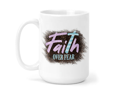 Faith Over Fear 15 oz coffee mug