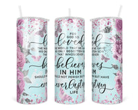 God So Loved 20 oz insulated tumbler with lid and straw - Sew Lucky Embroidery