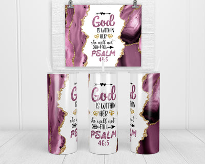 God is within her Psalms 45:6 20 oz insulated tumbler with lid and straw