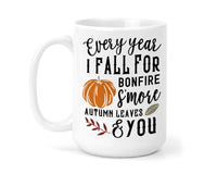 Every Year I Fall for Bonfires 15 oz coffee mug - Sew Lucky Embroidery