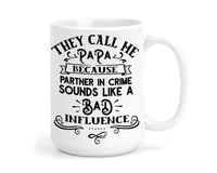 They Call Me Papa15 oz Coffee Mug - Sew Lucky Embroidery