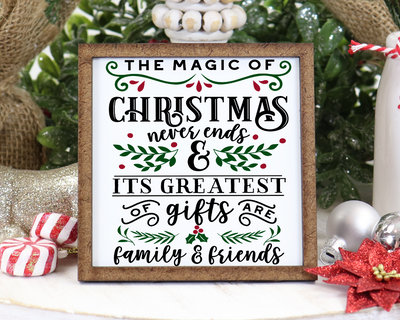 The Magic of Christmas Never Ends Tier Tray Sign