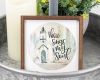 Then Sings My Soul Tier Tray Sign