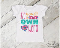 Be Your Own Hero Girls Printed Shirt