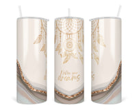 Dreams 20 oz insulated tumbler with lid and straw - Sew Lucky Embroidery