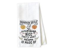 Pumpkin Spice and Everything Nice is what Autumn is Kitchen Towel - Microfiber Towel - Kitchen Decor - House Warming Gift - Sew Lucky Embroidery