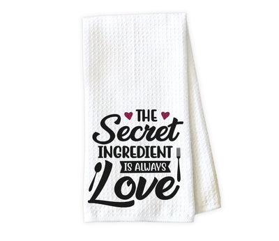 The Secret Ingredient is Always Love Waffle Weave Microfiber Kitchen Towel