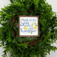 When Life Gets Sour Tier Tray Sign - Sew Lucky Embroidery