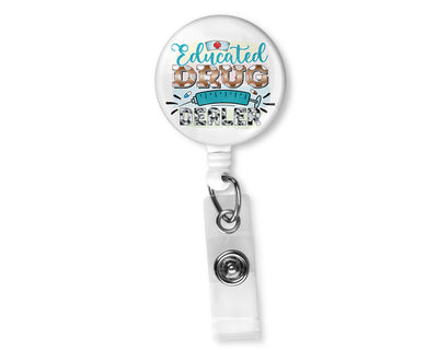Educated Nurse Badge Reel