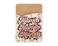 Mama Mama Mama Floral Phone Wallet - Sew Lucky Embroidery