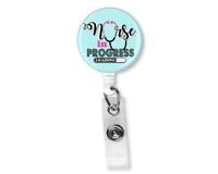 Nurse in Progress Badge Reel - Sew Lucky Embroidery