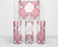 Pink Floral Mama oz insulated tumbler with lid and straw - Sew Lucky Embroidery