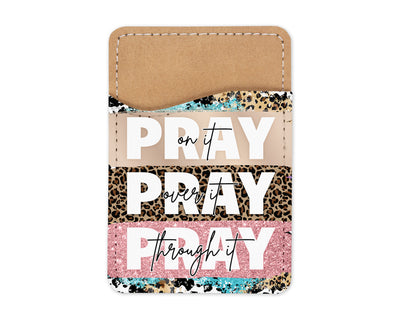 Pray Pray Pray Phone Wallet