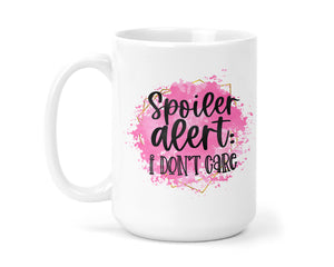 Spoiler Alert 15 oz Coffee Mug - Sew Lucky Embroidery