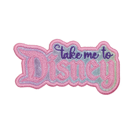 take me to disney embroidered patch with pink lettering and sparkly details, theme park vacation patch for jackets hats and backpacks
