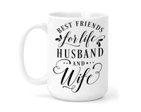 Best Friends for Life 15 oz Coffee Mug