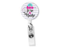 Born to be a Nurse Stripes Purple Badge Reel - Sew Lucky Embroidery