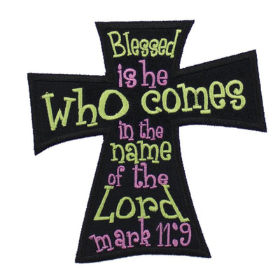 Cross with Mark 11:9 Sew or Iron on Embroidered Patch