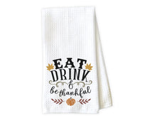 Eat Drink and Be Thankful Kitchen Towel - Microfiber Towel - Kitchen Decor - House Warming Gift - Sew Lucky Embroidery