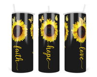 Faith Hope Love Sunflower 20oz insulated tumbler with lid and straw - Sew Lucky Embroidery