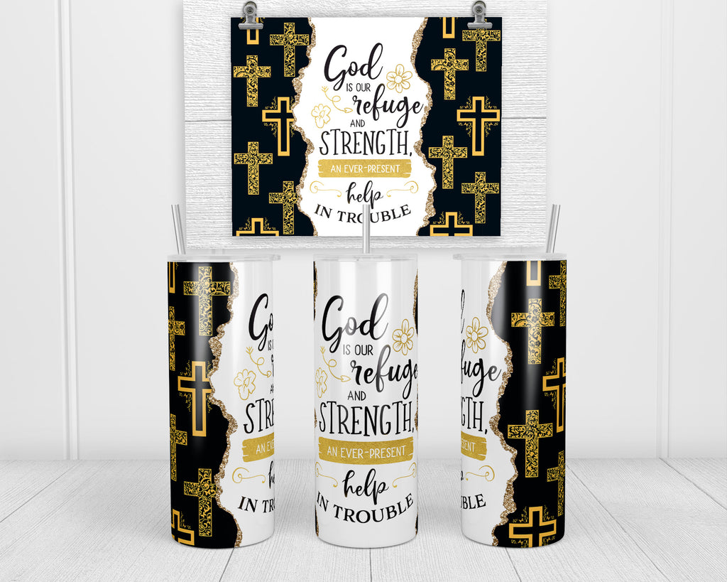 God is Our Refuge 20 oz insulated tumbler with lid and straw - Sew Lucky Embroidery