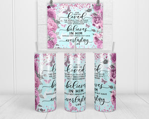 God So Loved 20 oz insulated tumbler with lid and straw - Sew Lucky Embroidery