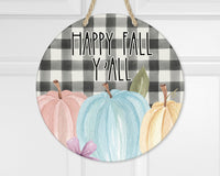 Happy Fall Y'all Door Hanger - Sew Lucky Embroidery