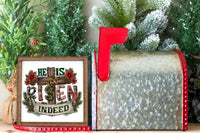 He is Risen Indeed Christmas Sign - Sew Lucky Embroidery