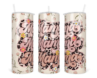 Mama Floral 20 oz insulated tumbler with lid and straw - Sew Lucky Embroidery