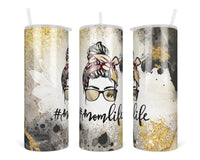 Mom Life Gold Glitter 20 oz insulated tumbler with lid and straw - Sew Lucky Embroidery
