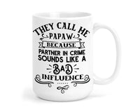 They Call Me Paw Paw 15 oz Coffee Mug - Sew Lucky Embroidery