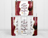 Philippians 4:13 20 oz insulated Tumbler with lid and Straw - Sew Lucky Embroidery