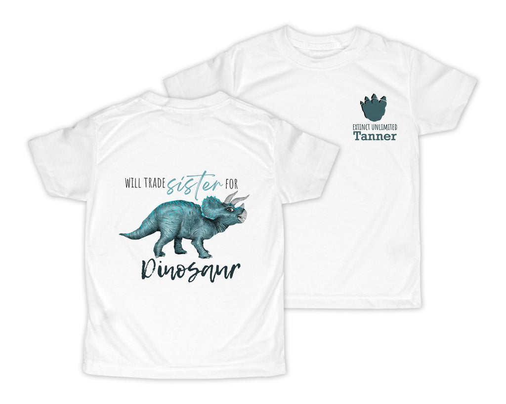 Will Trade Sister for Dinosaur Personalized Short or Long Sleeves Shirt - Sew Lucky Embroidery