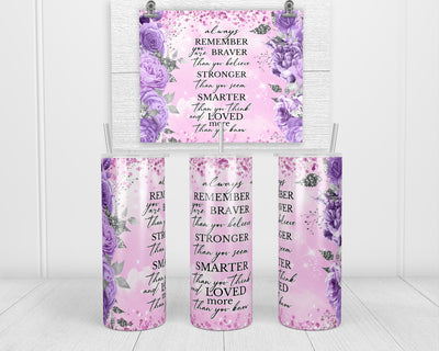 Always Remember with Purple Roses 20 oz insulated tumble with lid and straw