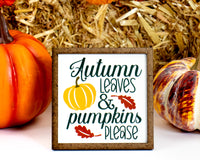 Autumn Leaves & Pumpkins Please Fall Tier Tray Sign - Sew Lucky Embroidery