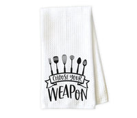 Choose Your Weapon with Ribbon Banner Kitchen Towel 