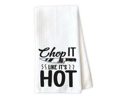 Chop it like its Hot Waffle Weave Microfiber Kitchen Towel