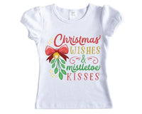 Christmas Wishes & Mistletoe Kisses Girls Shirt - Sew Lucky Embroidery
