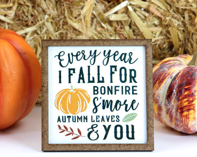Every Year I Fall For You Fall Tier Tray Sign