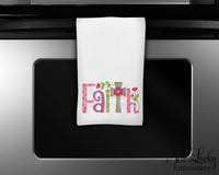 Faith Kitchen Towel - Waffle Weave Towel - Microfiber Towel - Kitchen Decor - House Warming Gift - Sew Lucky Embroidery
