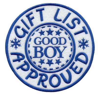 Gift List Approved Good Boy Sew or Iron on Embroidered Patch