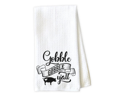 Gobble Gobble Y'all Waffle Weave Microfiber Kitchen Towel