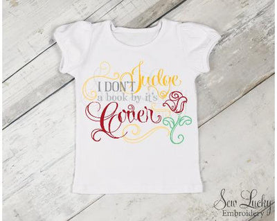 I don't judge a book by its cover Shirt