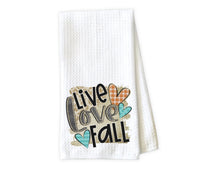 Live Love Fall Kitchen Towel - Waffle Weave Towel - Microfiber Towel - Kitchen Decor - House Warming Gift - Sew Lucky Embroidery