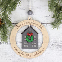 There's No Place Like Home for the Holidays Christmas Ornament - Sew Lucky Embroidery